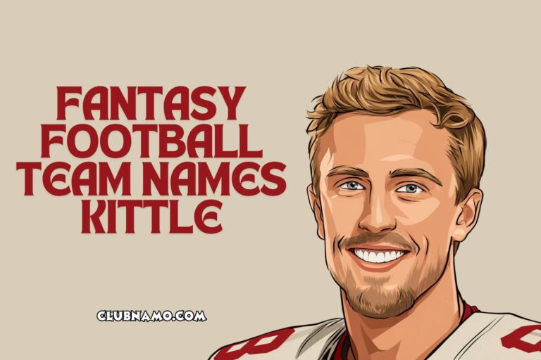fantasy football team names kittle