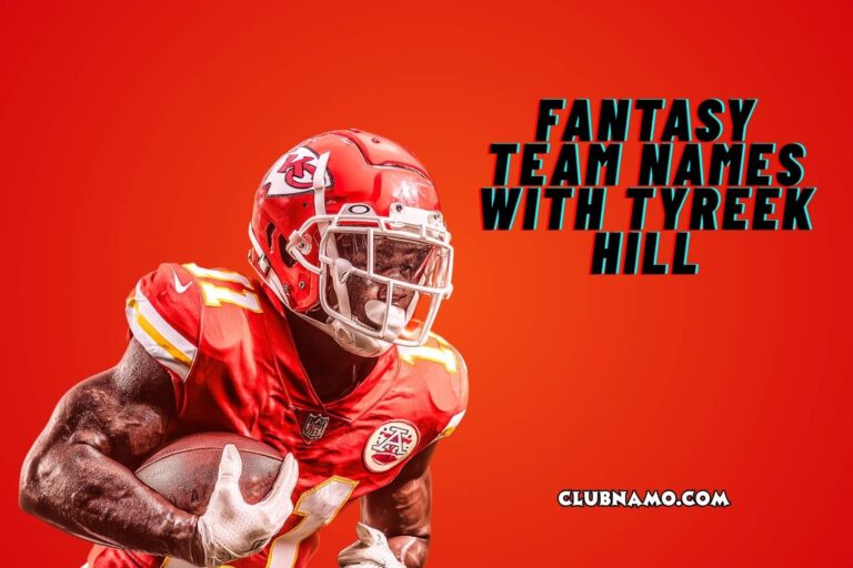 fantasy team names with tyreek hill